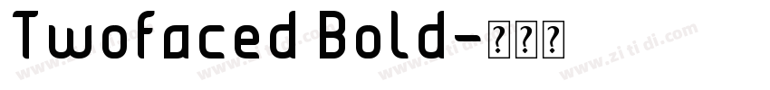 Twofaced Bold字体转换